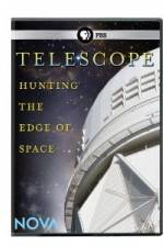 Watch Nova: Telescope - Hunting the Edge of Space Megashare9