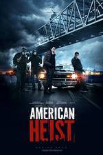 Watch American Heist Megashare9