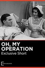 Watch Oh, My Operation Megashare9