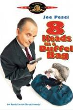 Watch 8 Heads in a Duffel Bag Megashare9