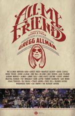 Watch All My Friends: Celebrating the Songs & Voice of Gregg Allman Megashare9