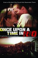 Watch Once Upon a Time in Rio Megashare9