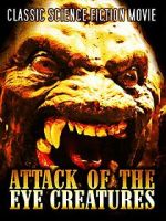 Watch Attack of the Eye Creatures Megashare9