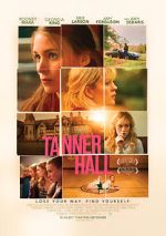 Watch Tanner Hall Megashare9