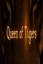 Watch Queen of Tigers Megashare9
