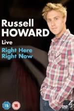 Watch Russell Howard Right Here Right Now Megashare9