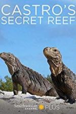 Watch Castro\'s secret reef Megashare9