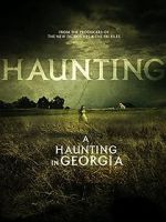 Watch A Haunting in Georgia Megashare9