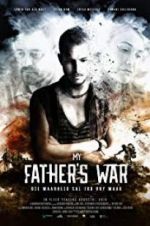 Watch My Father\'s War Megashare9