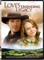 Watch Love's Unending Legacy Megashare9