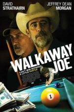 Watch Walkaway Joe Megashare9