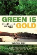 Watch Green is Gold Megashare9