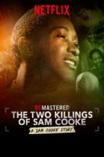 Watch ReMastered: The Two Killings of Sam Cooke Megashare9