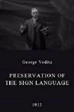 Watch Preservation of the Sign Language Megashare9