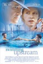 Watch Swimming Upstream Megashare9