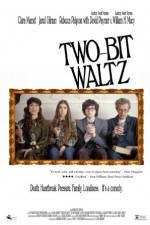 Watch Two-Bit Waltz Megashare9