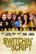 Watch Switchin the Script Megashare9