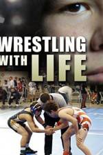 Watch Wrestling with Life Megashare9