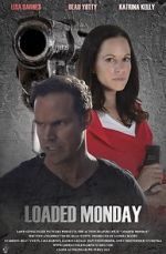 Watch Loaded Monday Megashare9