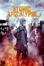 Watch Atomic Apocalypse Megashare9