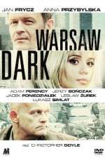 Watch Warsaw Dark Megashare9