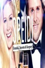 Watch Speidi: Scandal Secrets And Surgery Megashare9