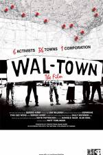 Watch Wal-Town the Film Megashare9