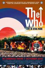 Watch The Who Live in Hyde Park Megashare9