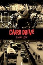 Watch Cairo Drive Megashare9