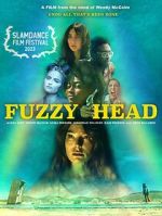 Watch Fuzzy Head Megashare9