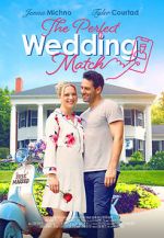 Watch The Perfect Wedding Match Megashare9