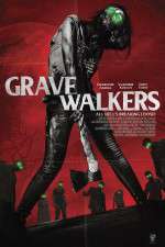 Watch Grave Walkers Megashare9