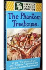 Watch The Phantom Treehouse Megashare9