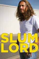 Watch Slum Lord Megashare9