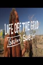 Watch Living Without Laws: Slab City, USA Megashare9