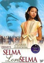 Watch Selma, Lord, Selma Megashare9