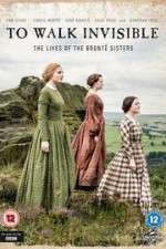 Watch To Walk Invisible: The Bronte Sisters Megashare9