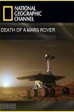 Watch Death of a Mars Rover Megashare9