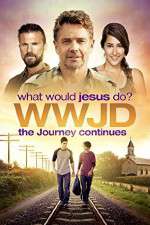 Watch WWJD What Would Jesus Do? The Journey Continues Megashare9