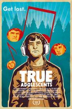 Watch True Adolescents Megashare9