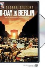 Watch George Stevens D-Day to Berlin Megashare9