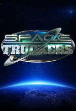 Watch Space Truckers Megashare9