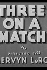 Watch Three on a Match Megashare9