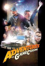 Watch Adventures in Game Chasing Megashare9