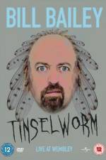 Watch Bill Bailey Tinselworm Megashare9