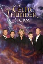 Watch Celtic Thunder Storm Megashare9