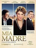 Watch Mia Madre Megashare9