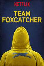 Watch Team Foxcatcher Megashare9