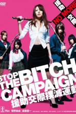 Watch Stop The Bitch Campaign Megashare9