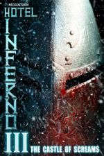 Watch Hotel Inferno 3: The Castle of Screams Megashare9